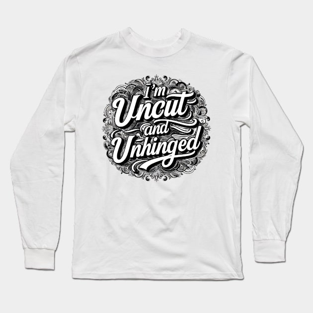 Uncut and Unhinged: A Typographic Marvel Long Sleeve T-Shirt by TRACHLUIM